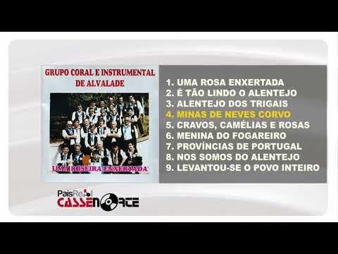 Grupo Coral e Instrumental de Alvalade - Uma Roseira Enxertada (Full Álbum)