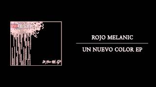 Rojo Melanic - No Soy Para Ti