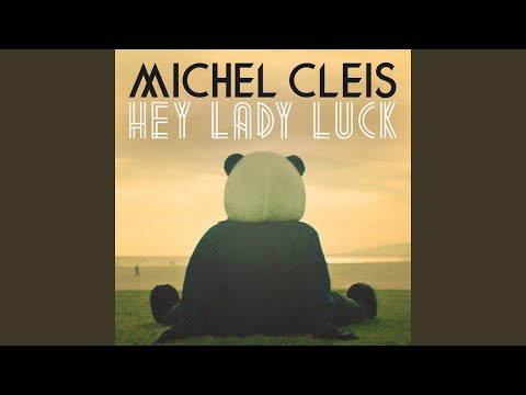 Hey Lady Luck (Extended Club Edit)