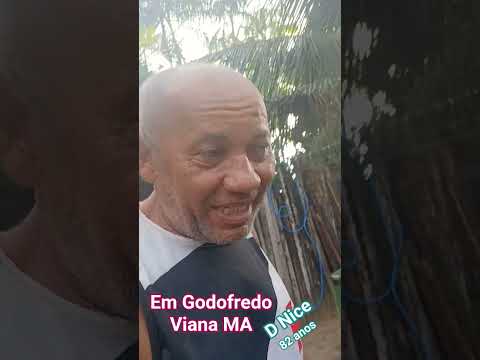 Em Godofredo Viana MA D.Nice .82 anos