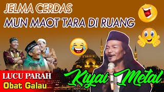 Download lagu Full Ceramah Paling Terbaru Kiyai Metal || Lucu Pisan mp3