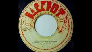 JOHNNY CLARKE - Just Give Up The Badness [1977]