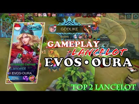 GAMEPLAY LANCELOT BY TOP 2 GLOBAL LANCELOT EVOS OURA - MOBILE LEGENDS