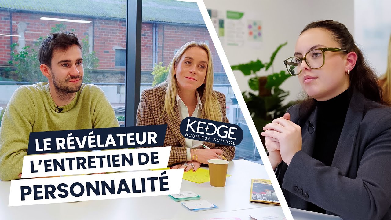 L'entretien de personnalité type KEDGE BS : Le Révélateur (Oraux ECRICOME 2025)