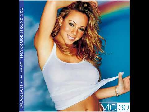 Mariah Carey ft. Joe & Nas - Thank God I Found You (Make It Last Remix)