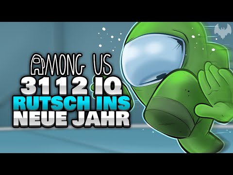 3112 IQ RUTSCH INS NEUE JAHR 🚀 - ♠ Among Us ♠