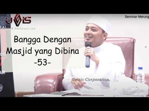 [Tanda Kecil 53], Bermegah dengan Labuci, Rumah | Ustaz Mohammad Wadi Annuar Ayub