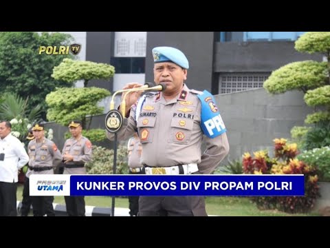 KUNKER PROVOS DIV PROPAM POLRI