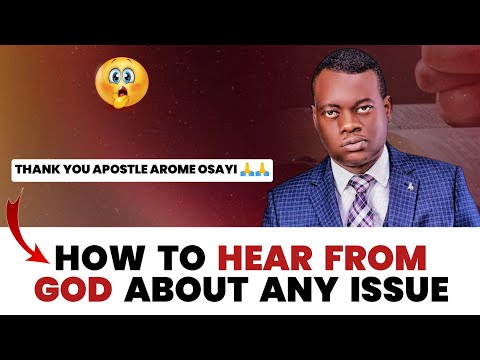 How to enquire and hear from God about any issue by Apostle Arome Osayi