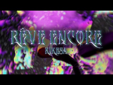 KIKESA - RÊVE ENCORE