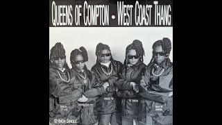 Queens Of Compton - West Coast Thang (1990)