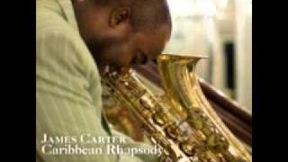 James Carter - Caribbean Rhapsody