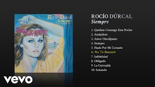 Rocío Dúrcal - No Te Buscaré (Cover Audio)