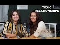 Toxic Relationships | Ft. Poojitha Menon | NOFILTER | Aparna Thomas
