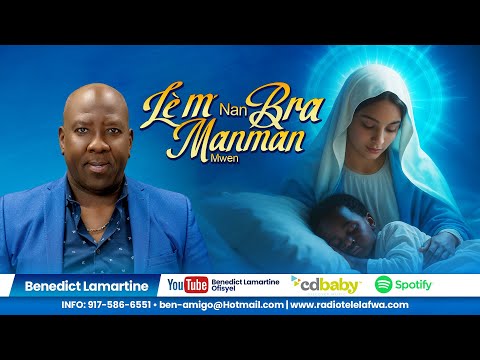 BENEDICT LAMARTINE - LÈ M' NAN BRA MANMAN MWEN [OFFICIAL LYRICS VIDEO]
