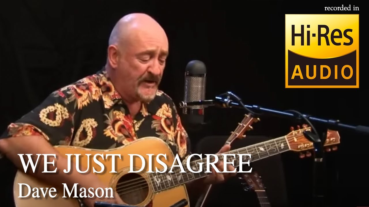 We Just Disagree - Dave Mason
