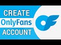 How To Sign Up For OnlyFans Create Onlyfans Account Login