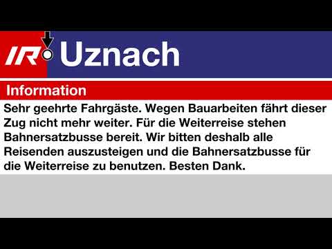 SOB Ansagen • IR Voralpen-Express • Endbahnhof + Begrüssung in Uznach (inkl. Bauarbeiten Fixansage)