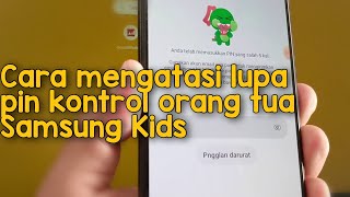 Download lagu 2 Cara Mengatasi Samsung Mode Anak/Samsung Kids Lupa Kode Kontrol Orang Tua HP Samsung mp3