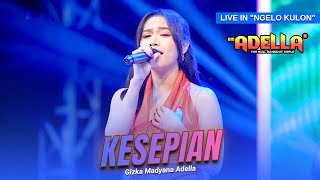 Download lagu KESEPIAN - GIZKA MADYANA | OM ADELLA LIVE NGELO KULON mp3 Download lagu KESEPIAN - GIZKA MADYANA | OM ADELLA LIVE NGELO KULON mp3