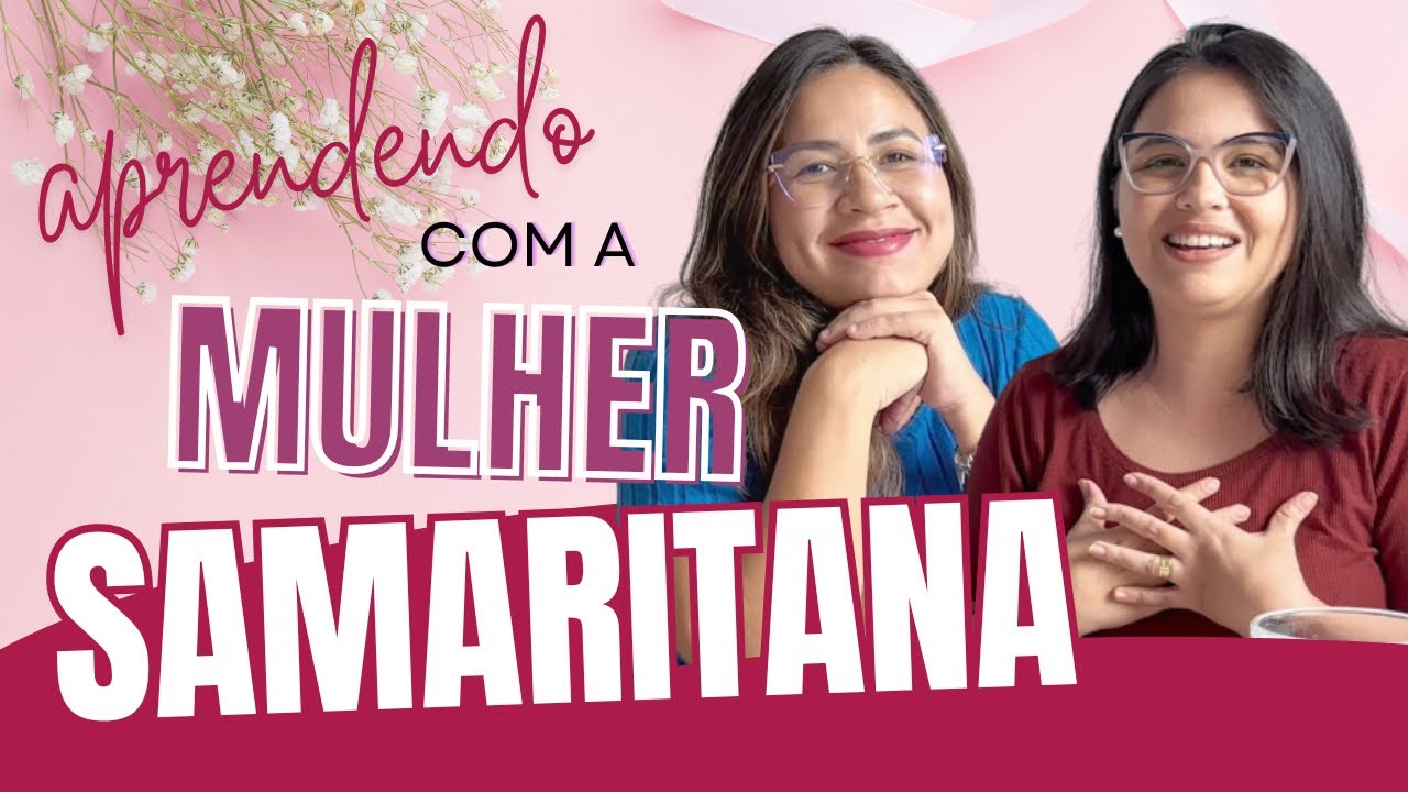 Aprendendo com a Mulher Samaritana