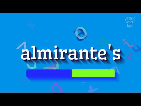 How to say "almirante's"! (High Quality Voices)