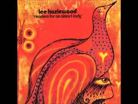 Lee Hazlewood - Requiem for an Almost Lady [Full Album] (1971)