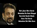 Lyrics Akhir Tumhe Aana Hai Full Song Udit Narayan Sapna Sanjay Dutta YRF Lyrics Yrf Music