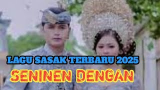 Download lagu SASAK TERBARU 2025 ,SENINEN BATUR | LAGU POPULER SASAK 2025 mp3
