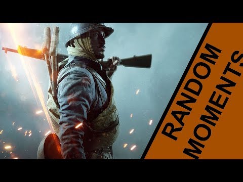 Bf1 - Random Moments #1 [Battlefield 1 Beta][II-WalkerGer-II]