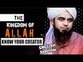 [ English ] THE KINGDOM OF ALLAH - KNOW YOUR CREATOR - @EngineerMuhammadAliMirzaClips