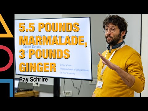 Ray Schrire - 5.5 Pounds Marmalade, Three Pounds Ginger: Minor Details and the Rise of Capitalism