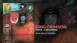 King Crimson - Peace - A Beginning