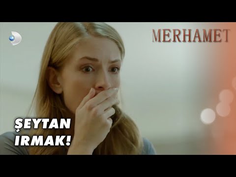 Irmak'ın Sinsi Planları! - Merhamet Özel Klip