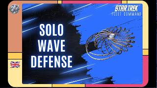 Solo Wave Defense | How to Play Star Trek Fleet Command | Outside Views STFC