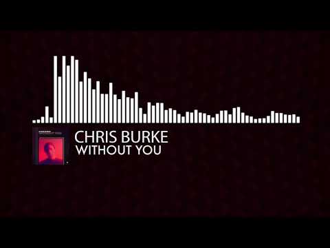 Chris Burke - Without You