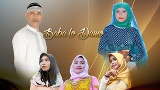 Download lagu BABA LO DAMO - Suryani Ssuma ( Video Clip ) [Full HD] Qasidah Maluku utara mp3