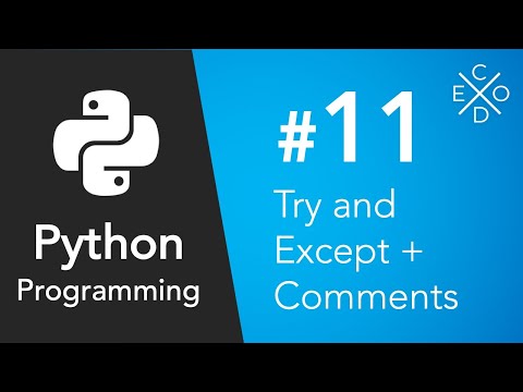 Python Programming 11 Try And Except Commenting