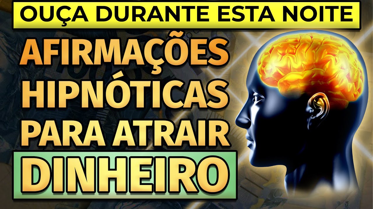 OUÇA DORMINDO | AFIRMAÇÕES PARA ATRAIR DINHEIRO | REPROGRAMAÇÃO MENTAL PARA ENRIQUECER