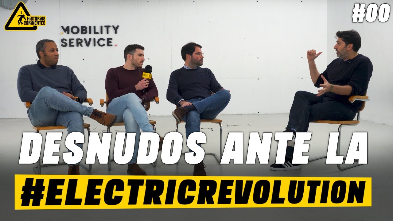 Welcome #ElectricRevolution! ...aquí se llega desnudo | Historias Corrientes #000
