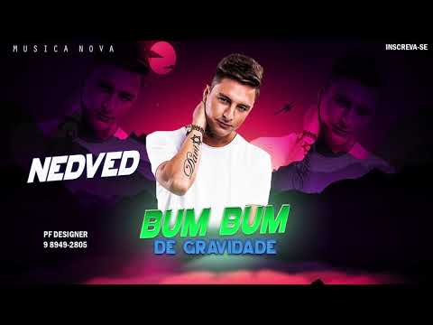 MC NEDVED - BUMBUM DE GRAVIDADE