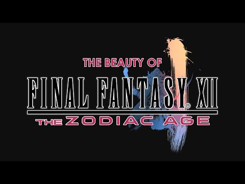 The Beauty of Final Fantasy XII