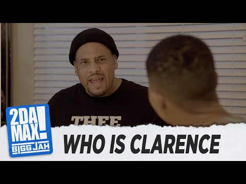 "Who Is Clarence?" l Bigg Jah