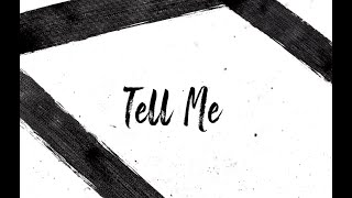 Tell Me