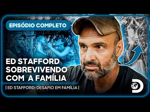 Full episode | Ed Stafford: Family Challenge - S1 Ep1 | Discovery Brazil