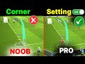 How to Corner Like PRO - Use This Tips  Tutorial Skills Settings - efootball 2024 Mobile