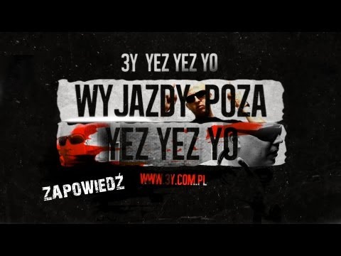 3Y Zapowiedź klipu Wyjazdy Poza