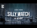 Lil Uzi Vert Silly Watch Lyrics
