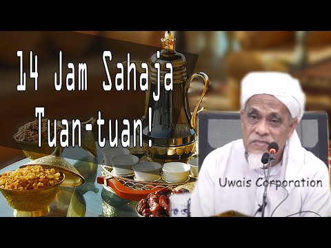 14 Jam Sahaja, Tahan Nafsu Tuan-tuan | Tuan Guru Ustaz Sidek Noor