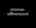 Promoe - Off the Record 